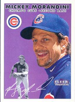 #326 Mickey Morandini - Chicago Cubs - 2000 Fleer Tradition Baseball