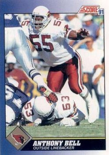 #105 Anthony Bell - Phoenix Cardinals - 1991 Score Football