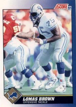 #106 Lomas Brown - Detroit Lions - 1991 Score Football