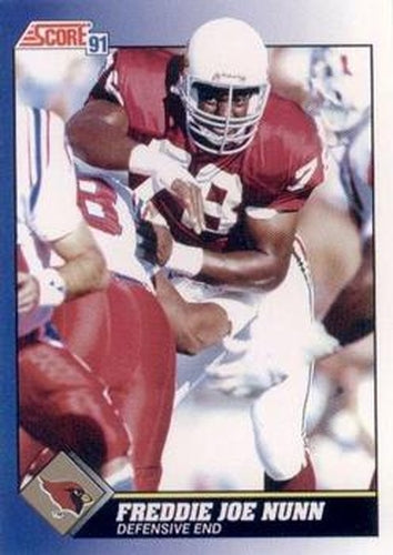 #109 Freddie Joe Nunn - Phoenix Cardinals - 1991 Score Football