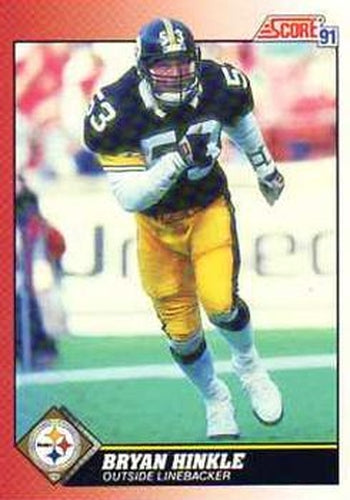 #153 Bryan Hinkle - Pittsburgh Steelers - 1991 Score Football