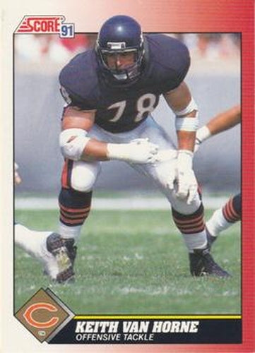 #178 Keith Van Horne - Chicago Bears - 1991 Score Football