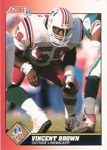 #194 Vincent Brown - New England Patriots - 1991 Score Football
