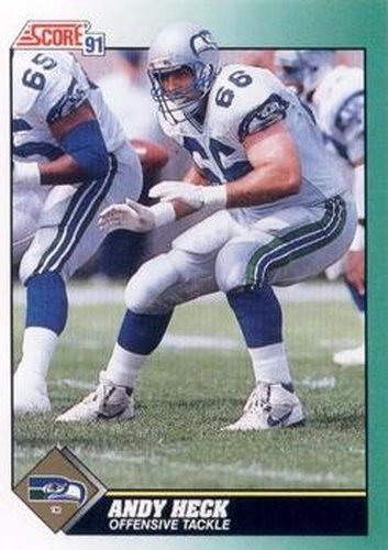 #266 Andy Heck - Seattle Seahawks - 1991 Score Football
