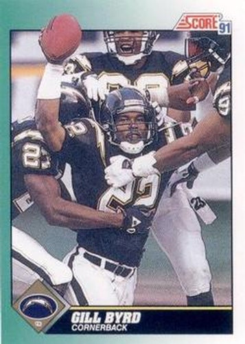 #269 Gill Byrd - San Diego Chargers - 1991 Score Football