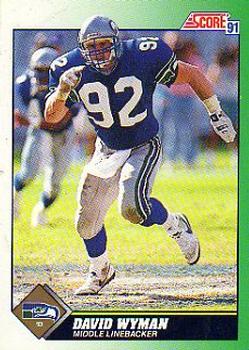 #292 David Wyman - Seattle Seahawks - 1991 Score Football