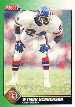 #300 Wymon Henderson - Denver Broncos - 1991 Score Football
