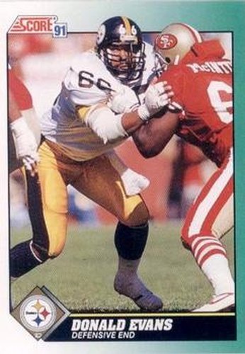 #310 Donald Evans - Pittsburgh Steelers - 1991 Score Football
