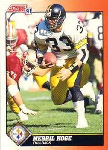 #355 Merril Hoge - Pittsburgh Steelers - 1991 Score Football