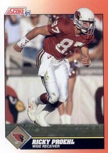 #369 Ricky Proehl - Phoenix Cardinals - 1991 Score Football