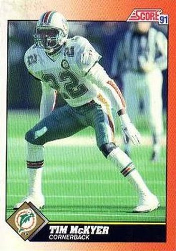 #400 Tim McKyer - Miami Dolphins - 1991 Score Football