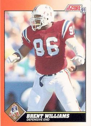 #402 Brent Williams - New England Patriots - 1991 Score Football