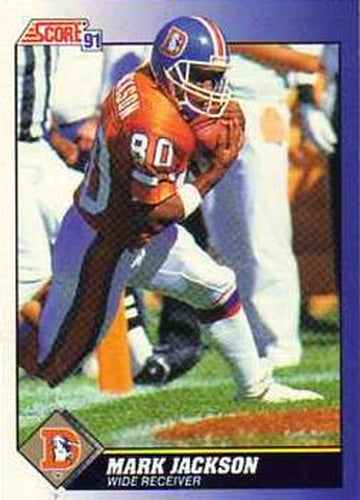 #41 Mark Jackson - Denver Broncos - 1991 Score Football