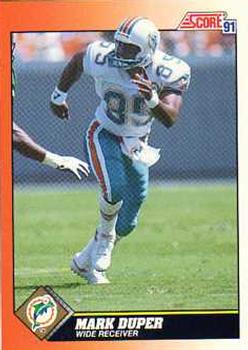 #430 Mark Duper - Miami Dolphins - 1991 Score Football