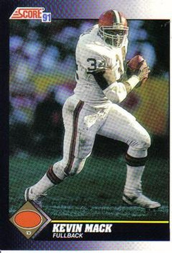 #470 Kevin Mack - Cleveland Browns - 1991 Score Football