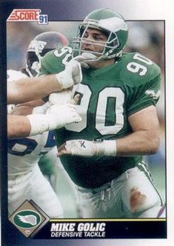 #519 Mike Golic - Philadelphia Eagles - 1991 Score Football