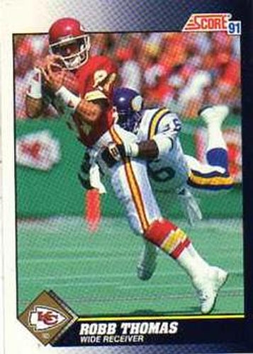 #534 Robb Thomas - Kansas City Chiefs - 1991 Score Football