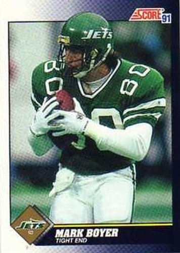 #549 Mark Boyer - New York Jets - 1991 Score Football