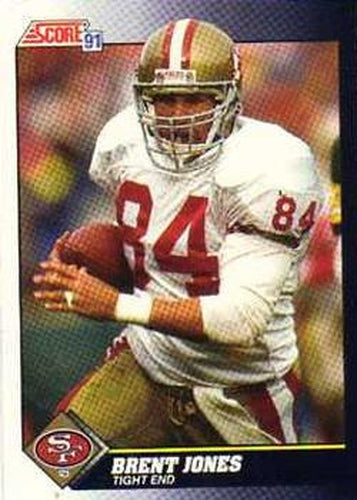 #556 Brent Jones - San Francisco 49ers - 1991 Score Football
