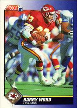 #90 Barry Word - Kansas City Chiefs - 1991 Score Football