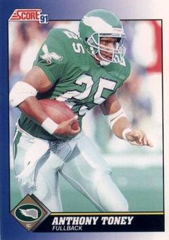 #96 Anthony Toney - Philadelphia Eagles - 1991 Score Football