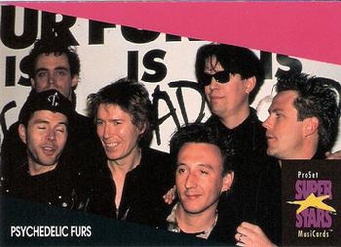 #327 The Psychedelic Furs - 1991 Pro Set SuperStars MusiCards