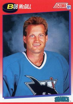 #327 Bob McGill - San Jose Sharks - 1991-92 Score Canadian Bilingual Hockey