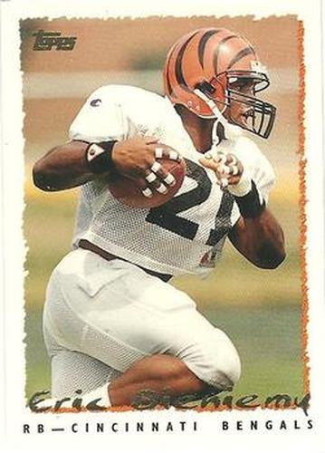 #327 Eric Bieniemy - Cincinnati Bengals - 1995 Topps Football
