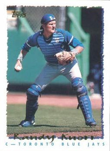 #327 Randy Knorr - Toronto Blue Jays - 1995 Topps Baseball