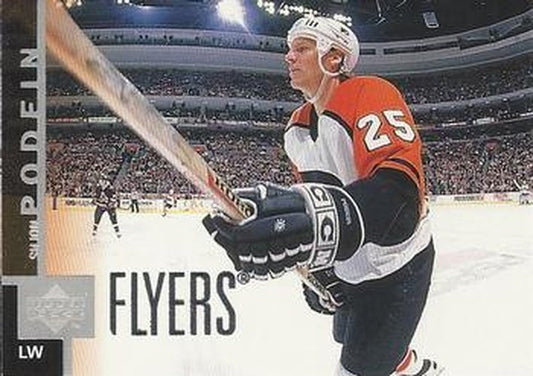 #328 Shjon Podein - Philadelphia Flyers - 1997-98 Upper Deck Hockey