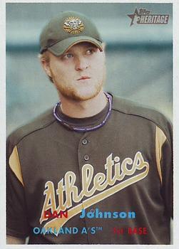 #328 Dan Johnson - Oakland Athletics - 2006 Topps Heritage Baseball