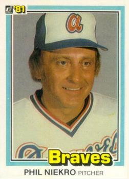 #328 Phil Niekro - Atlanta Braves - 1981 Donruss Baseball