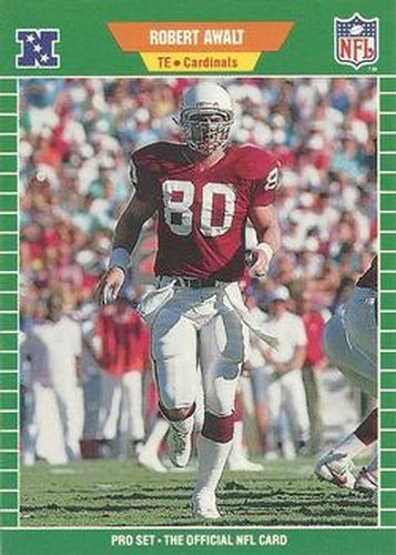 #328 Robert Awalt - Phoenix Cardinals - 1989 Pro Set Football