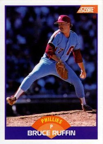 #328 Bruce Ruffin - Philadelphia Phillies - 1989 Score Baseball