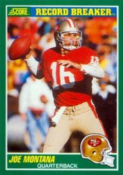 #329 Joe Montana - San Francisco 49ers - 1989 Score Football