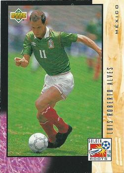 #329 Luis Roberto Alves - Mexico - 1994 Upper Deck World Cup Contenders English/Spanish Soccer