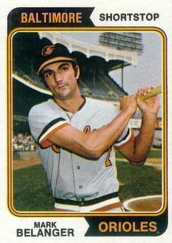 #329 Mark Belanger - Baltimore Orioles - 1974 Topps Baseball