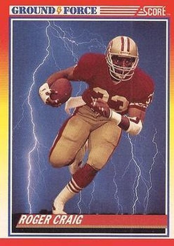 #329 Roger Craig - San Francisco 49ers - 1990 Score Football