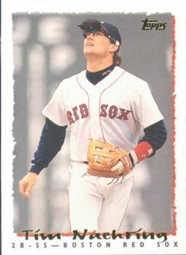 #329 Tim Naehring - Boston Red Sox - 1995 Topps Baseball