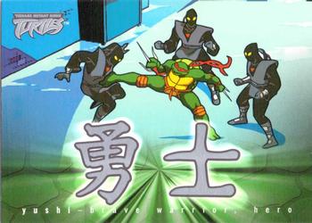 #32 Kanji: Yushi - brave warrior, hero - 2003 Fleer Teenage Mutant Ninja Turtles
