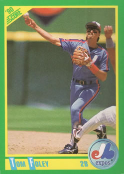 #32 Tom Foley - Montreal Expos - 1990 Score Baseball