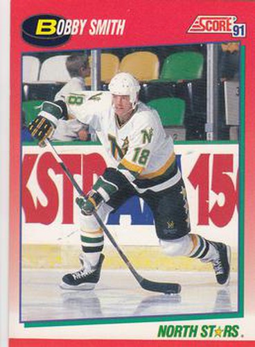 #32 Bobby Smith - Minnesota North Stars - 1991-92 Score Canadian Hockey