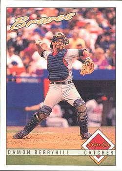 #32 Damon Berryhill - Atlanta Braves - 1993 O-Pee-Chee Baseball