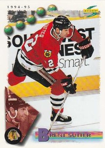 #32 Brent Sutter - Chicago Blackhawks - 1994-95 Score Hockey