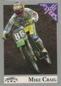 #32 Mike Craig - 1991 Champs Hi Flyers Racing