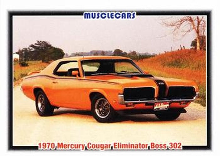 #32 1970 Mercury Cougar Eliminator Boss 302 - 1992 Collect-A-Card Muscle Cars