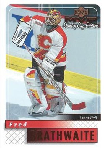 #32 Fred Brathwaite - Calgary Flames - 1999-00 Upper Deck MVP Stanley Cup Edition Hockey