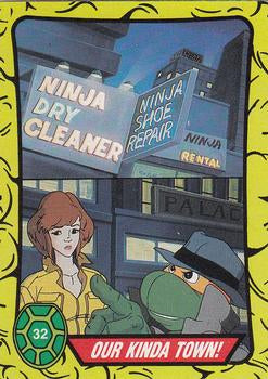 #32 Our Kinda Town! - 1989 O-Pee-Chee Teenage Mutant Ninja Turtles