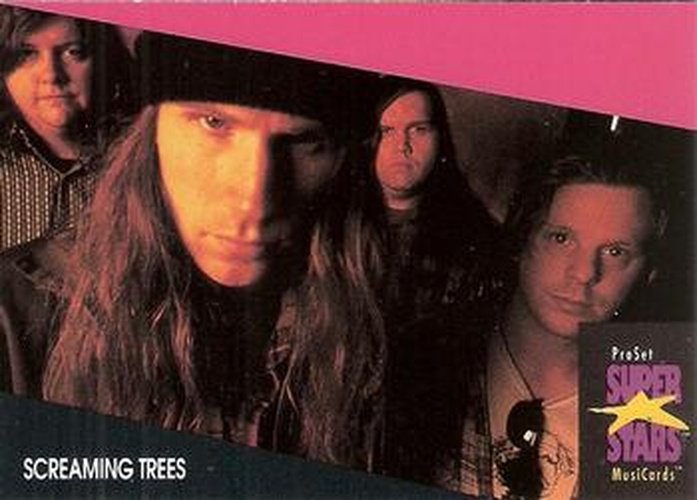 #330 Screaming Trees - 1991 Pro Set SuperStars MusiCards