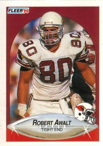 #330 Robert Awalt - Phoenix Cardinals - 1990 Fleer Football